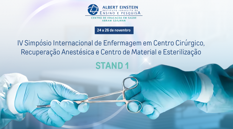 Estaremos presentes no IV Simpósio Internacional de Enfermagem em Centro Cirúrgico, Recuperação Anestésica e CME